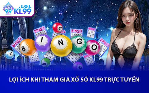 Lợi Ích Khi Tham Gia Xổ Số KL99 Trực Tuyến